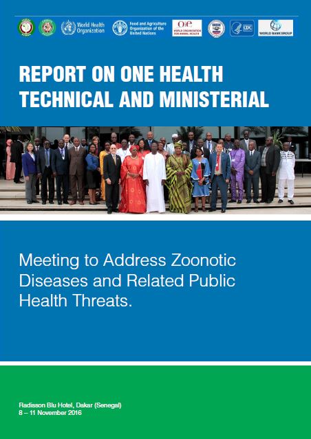 Report of the One Health Technical and Ministerial Meeting to Address Zoonotic Diseases and Related Public Health Threats