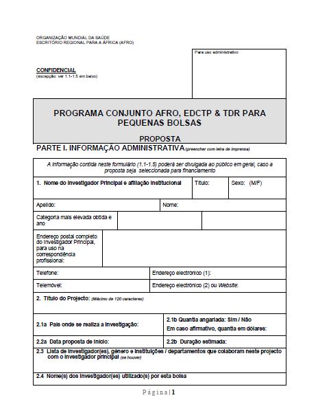 Formulário de candidatura. 2017: Sistema Conjunto OMS-AFRO/TDR/EDCTP de Pequenas Bolsas para Pesquisa de Implementação sobre Doenças Infecciosas ligadas à Pobreza