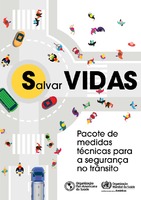 Salvar VIDAS – Pacote de medidas técnicas para a segurança no trânsito