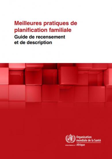 Meilleures pratiques de planification familiale : Guide de recensement et de description