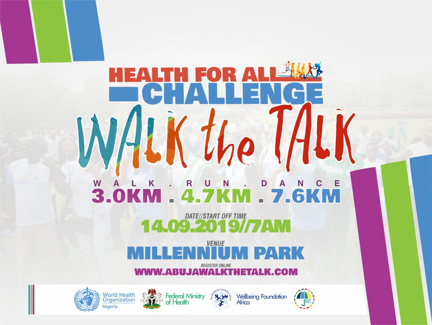  SECOND EDITION OF “ABUJA WALK THE TALK”