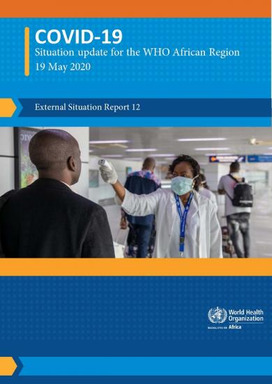 Situation reports on COVID-19 outbreak - Sitrep 12, 20 May 2020