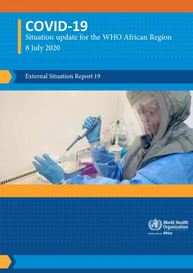 Situation reports on COVID-19 outbreak - Sitrep 19,  08 July 2020