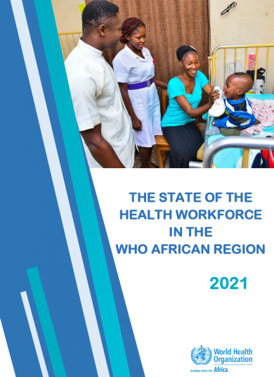 The state of the health workforce in the WHO African Region - 2021