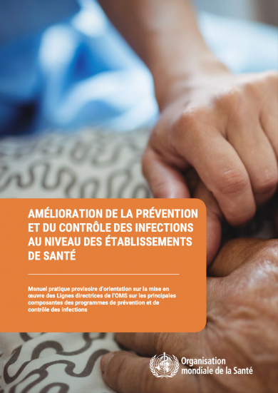 Amélioration de la prévention et du contrôle des infections au niveau des établissements de santé