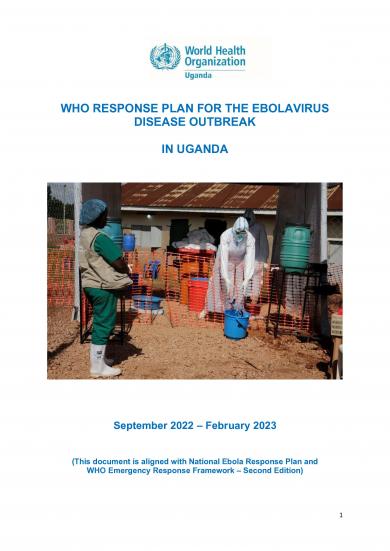 WHO RESPONSE PLAN FOR THE EBOLAVIRUS DISEASE OUTBREAK IN UGANDA