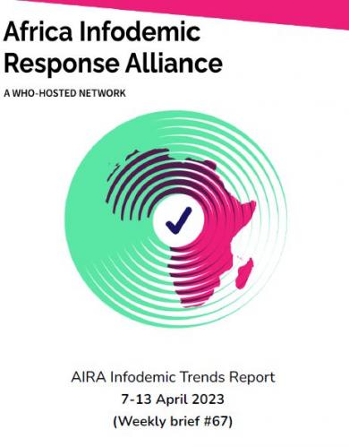 AIRA Infodemic Trends Report April 7 2023 (Weekly brief #67  2023).pdf