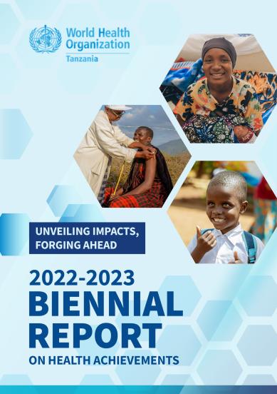 WHO Tanzania 2022- 2023 Biennial Report