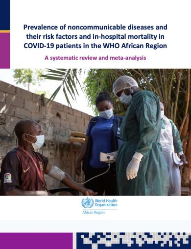 Prevalence of noncommunicable diseases and their risk factors and in-hospital mortality in COVID-19 patients in the WHO African Region: a systematic review and meta-analysis