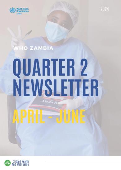 WHO Zambia Quarter Two Newsletter 