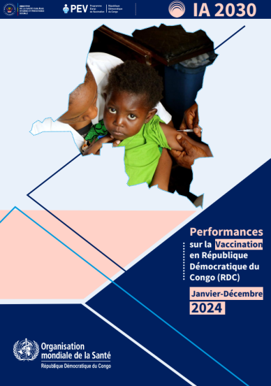 PERFORMANCES DE LA VACCINATION EN RÉPUBLIQUE DÉMOCRATIQUE DU CONGO (RDC), JANVIER-DÉCEMBRE 2024