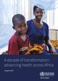 A decade of transformation: advancing health across Africa