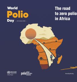 World Polio Day 2024 - The road to zero polio in Africa