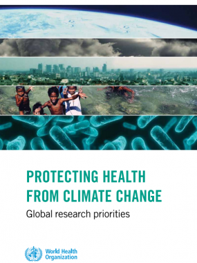 Protecting health from climate change: Global research priorities