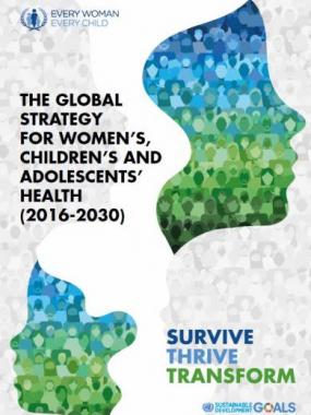 Global Strategy for Women's, Children's and Adolescents Health 2016-2030