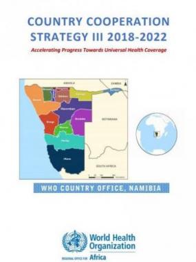 WHO Namibia COUNTRY COOPERATION STRATEGY III 2018-2022