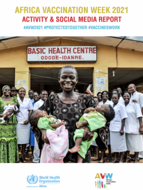 African Vaccination Week 2021 - Activity & Social Media Report