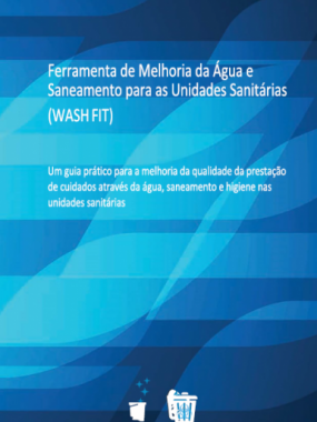 Manual de Melhoria de Água e Saneamento para as Unidades Sanitárias