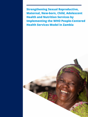 Strengthening Sexual Reproductive, Maternal, New-born, Child, Adolescent Health and Nutrition Services 