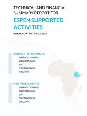 TECHNICAL AND FINANCIAL SUMMARY REPORT FOR  ESPEN SUPPORTED ACTIVITIES WHO COUNTRY OFFICE 2022