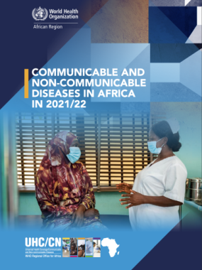 Communicable and non-communicable diseases in Africa in 2021/22