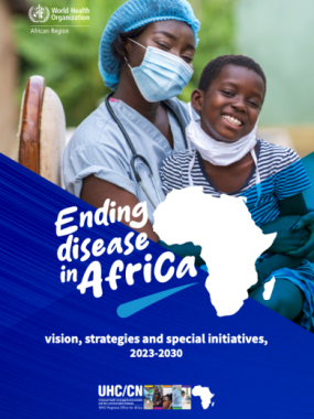 Ending disease in Africa: vision, strategies and special initiatives, 2023-2030