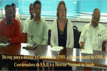 Da esq. para a direita: o Consultor da OMS, o Representante da OMS, a Coordenadora do S.N.U. e o Director Nacional de Saúde