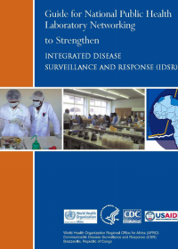 Guide for National Public Health Laboratory Networking to Strengthen Integrated Disease Surveillance and Response (IDSR)