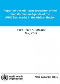 Report of the mid-term evaluation of the Transformation Agenda of the WHO Secretariat in the African Region