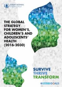 Global Strategy for Women's, Children's and Adolescents Health 2016-2030