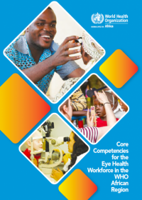 Core competencies for the eye health workforce in the WHO African Region