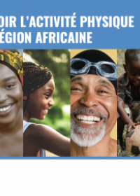 Promouvoir l'activité physique dans la Région africaine