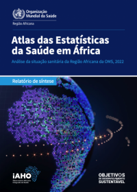 Atlas das Estatísticas da Saúde em África: Análise da situação sanitária da Região Africana da OMS, 2022