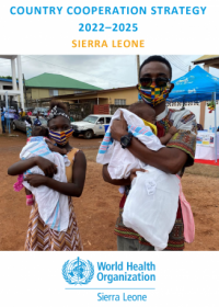 WHO Sierra Leone Country Cooperation Strategy 2022–2025