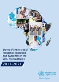 Status of antimicrobial resistance education and awareness in the WHO African Region 2017-2021